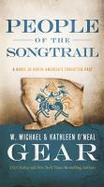 People of the Songtrail : A Novel of North America's Forgotten Past cover