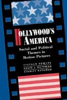 Hollywood's America Social and Political Themes in Motion Pictures cover