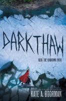 Darkthaw : A Winterkill Novel cover