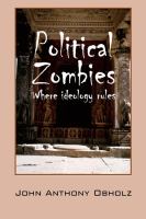 Political Zombies : Where Ideology Rules cover