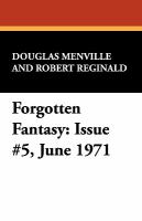 Forgotten Fantasy: Issue #5, June 1971 cover