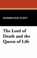 The Lord of Death and the Queen of Life cover