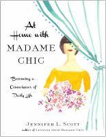 At Home with Madame Chic : Becoming a Connoisseur of Daily Life cover