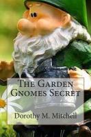 The Garden Gnomes Secret cover
