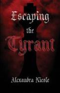 Escaping the Tyrant cover