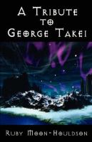 A Tribute to George Takei A Reference cover