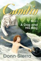 Candin : Book 1 A Dog and His Boy cover