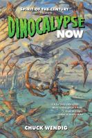 Dinocalypse Now : A Spirit of the Century Feature cover