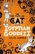 The Time-Travelling Cat and the Egyptian Goddess cover