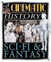 Sci-Fi and Fantasy (Cinematic History) (Cinematic History) cover