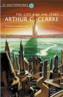 The City and the Stars (Millennium SF Masterworks S) cover