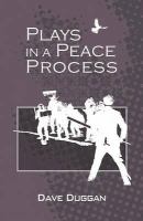 Plays in a Peace Process cover