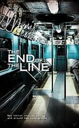 The End of the Line : An Anthology of Underground Horror cover