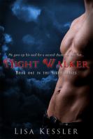 Night Walker (the Night Series, #1) : The Night Series, #1 cover