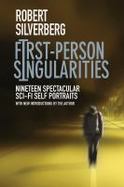 First Person Singularities : 15 Spectacular Sci-Fi Self Portraits cover