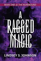 A Ragged Magic cover