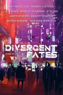 The Divergent Fates Anthology cover