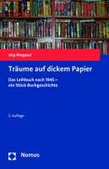 Traume Auf Dickem Papier : Das Leihbuch Nach 1945 - ein Stuck Buchgeschichte cover