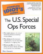 The Complete Idiot's Guide to the U.S. Special Ops Forces cover