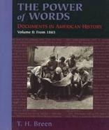 The Power of Words Documents in American History from 1865 (volume2) cover