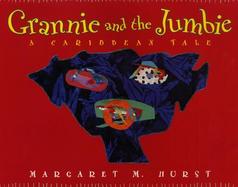 Grannie and the Jumbie: A Caribbean Tale cover
