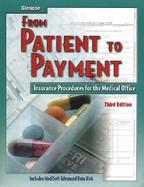 Glencoe from Patient to Payment Insurance Procedures for the Medical Office cover