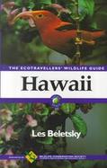 Hawaii: The Ecotravellers' Wildlife Guide cover