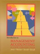 Introduction to Management Accounting: A User Perspective cover