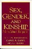 Sex, Gender, and Kinship A Cross-Cultural Perspective cover