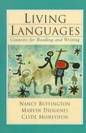Living Languages: Contexts for Reading and Writing cover