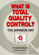 What Is Total Quality Control? The Japanese Way cover