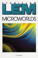 Microworlds Writings on Science Fiction and Fantasy cover
