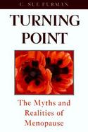 Turning Point: The Myths and Realities of Menopause cover