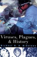 Viruses, Plagues, and History cover
