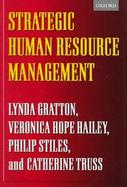 Strategic Human Resource Management Corporate Rhetoric and Human Reality cover
