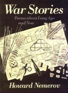 War Stories Poems About Long Ago and Now cover