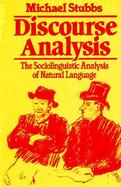 Discourse Analysis The Sociolinguistic Analysis of Natural Language cover