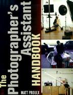 The Photographer's Assistant Handbook cover