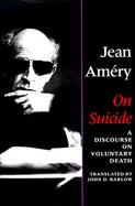 On Suicide A Discourse on Voluntary Death cover