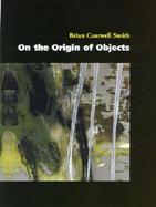 On the Origin of Objects cover