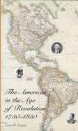 The Americas in the Age of Revolution, 1750-1850 cover