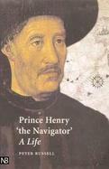 Prince Henry 'the Navigator' A Life cover