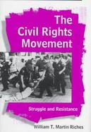 The Civil Rights Movement cover