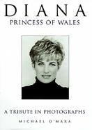 Diana, Princess of Wales: A Tribute in Photographs cover
