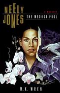 Neely Jones: The Medusa Pool cover