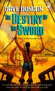 The Seventh Sword #03 the Destiny of the Sword cover