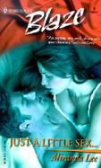 Just a Little Sex... cover