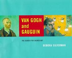 Van Gogh and Gauguin The Search for Sacred Art cover