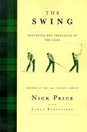 The Swing Mastering the Principles of the Game cover