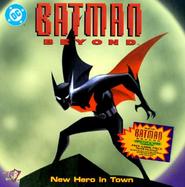 Batman Beyond New Hero in Town cover